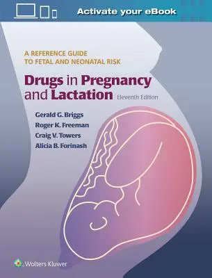 Drogok a terhességben és a szoptatásban - Drugs in Pregnancy and Lactation