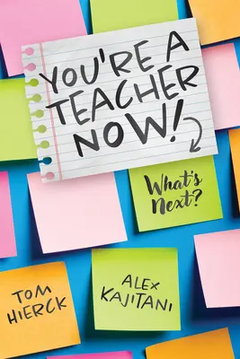 Most már tanár vagy! Mi lesz a következő? - You're a Teacher Now! What's Next?: