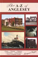 A-Z Anglesey, The - A-Z of Anglesey, The