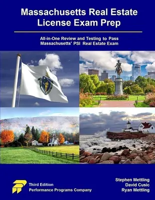 Massachusetts Real Estate License Exam Prep: All-in-One tesztelés és tesztelés a massachusettsi PSI ingatlanvizsga letételéhez - Massachusetts Real Estate License Exam Prep: All-in-One Testing and Testing to Pass Massachusetts' PSI Real Estate Exam