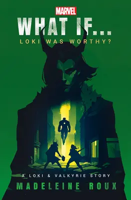 Marvel: Mi lenne, ha... Loki méltó lenne? - Marvel: What If...Loki Was Worthy?