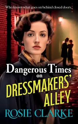 Veszélyes idők a szabók sikátorában - Dangerous Times on Dressmakers' Alley