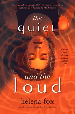 A csendes és a hangos - The Quiet and the Loud