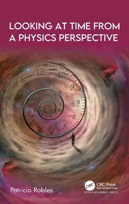 Az idő szemlélete a fizika szemszögéből - Looking at Time from a Physics Perspective