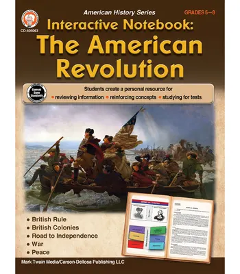 Interaktív jegyzetfüzet: Az amerikai forradalom forrásgyűjtemény, 5-8. évfolyam - Interactive Notebook: The American Revolution Resource Book, Grades 5 - 8