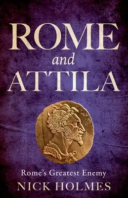 Róma és Attila - Rome and Attila