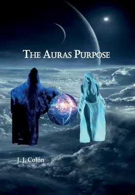 Az aurák célja - The Auras Purpose