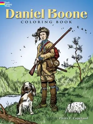 Daniel Boone színezőkönyv - Daniel Boone Coloring Book