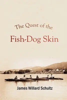 A hal-kutya bőrének keresése - The Quest of the Fish-Dog Skin