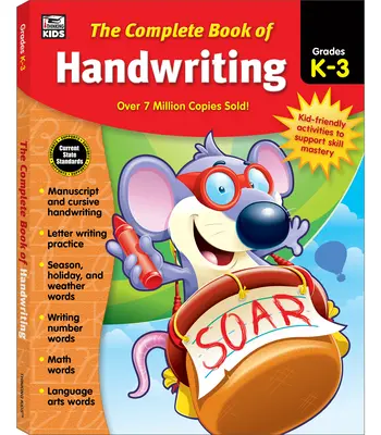 A kézírás teljes könyve, K-3. osztályosok - The Complete Book of Handwriting, Grades K - 3