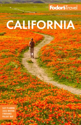 Fodor's California: A legjobb kirándulásokkal - Fodor's California: With the Best Road Trips