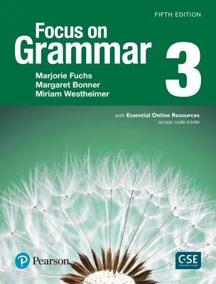 Fókuszban a nyelvtan 3 alapvető online forrásokkal - Focus on Grammar 3 with Essential Online Resources