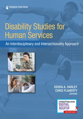 Fogyatékossági tanulmányok a humán szolgáltatások számára: Interdiszciplináris és interszekcionalitási megközelítés - Disability Studies for Human Services: An Interdisciplinary and Intersectionality Approach