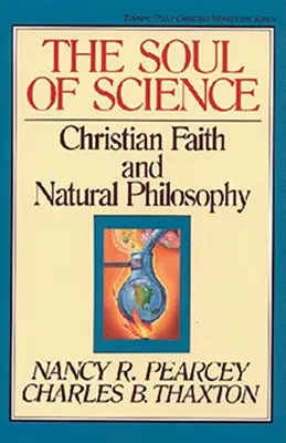 A tudomány lelke, 16.: Keresztény hit és természetfilozófia - The Soul of Science, 16: Christian Faith and Natural Philosophy