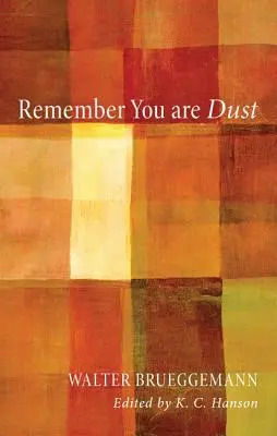 Emlékezz, hogy por vagy - Remember You Are Dust