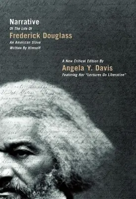 Narrative of the Life of Frederick Douglass: An American Slave Written by Himself