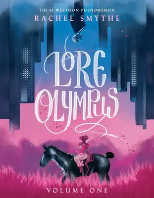 Lore Olympus 1. kötet - Lore Olympus Volume 1