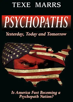 Pszichopaták: Tegnap, ma és holnap - Psychopaths: Yesterday, Today, and Tomorrow