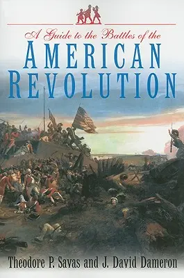 Útikalauz az amerikai forradalom csatáihoz - Guide to the Battles of the American Revolution