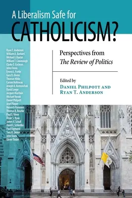 Liberalismus bezpečný pro katolicismus? Pohledy z politologické revue - A Liberalism Safe for Catholicism?: Perspectives from the Review of Politics