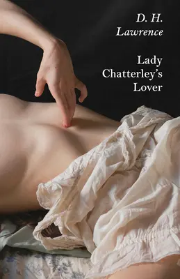 Lady Chatterley szeretője - Lady Chatterley's Lover
