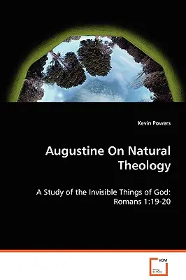 Augustinus a természetes teológiáról - Augustine on Natural Theology