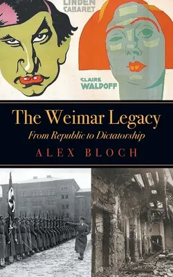 A weimari örökség - The Weimar Legacy