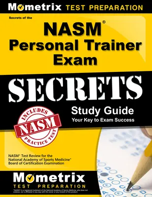 NASM Személyi edzői vizsga tanulmányi útmutató: NASM Test Review for the National Academy of Sports Medicine Board of Certification Examination (Nemzeti Sportorvosi Akadémia Test Review for the National Academy of Sports Medicine Board of Certification Examination) - NASM Personal Trainer Exam Study Guide: NASM Test Review for the National Academy of Sports Medicine Board of Certification Examination