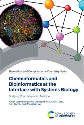 Kémiai informatika és bioinformatika a rendszerbiológia határterületén: A kémia és az orvostudomány összekapcsolása - Cheminformatics and Bioinformatics at the Interface with Systems Biology: Bridging Chemistry and Medicine