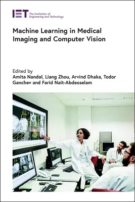 Gépi tanulás az orvosi képalkotásban és a számítógépes látásban - Machine Learning in Medical Imaging and Computer Vision