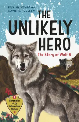 A valószínűtlen hős: Farkas 8 története - The Unlikely Hero: The Story of Wolf 8