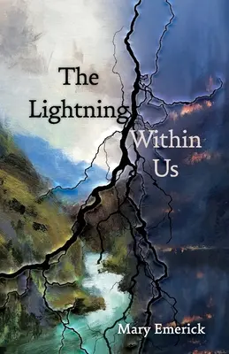 A bennünk rejlő villám - The Lightning Within Us