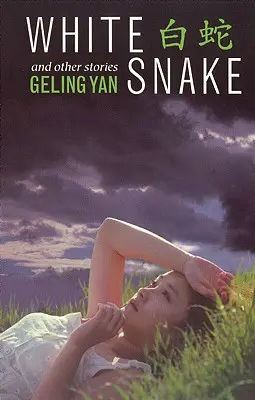 Fehér kígyó és más történetek - White Snake and Other Stories