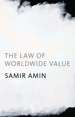 A világméretű érték törvénye - The Law of Worldwide Value