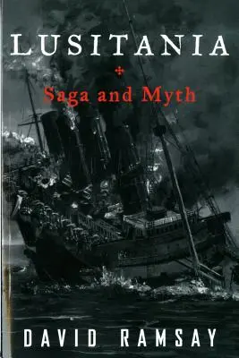 Lusitania: Saga és mítosz - Lusitania: Saga and Myth