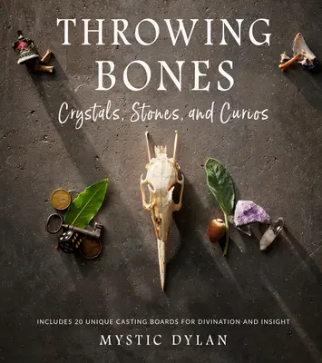 Csontok, kristályok, kövek dobálása - Throwing Bones Crystals Stones