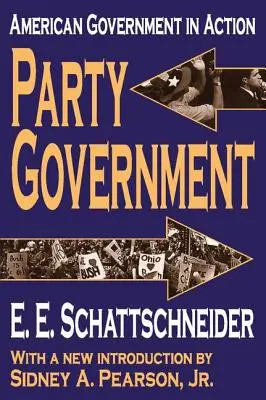 Pártkormány: American Government in Action - Party Government: American Government in Action