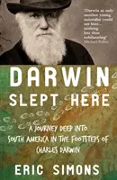 Darwin itt aludt - Darwin Slept Here