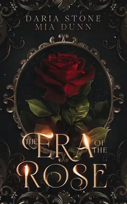 A rózsa kora - The Era of the Rose