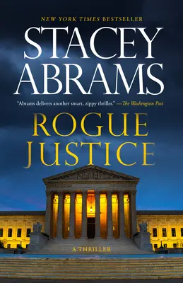 Rogue Justice: Egy thriller - Rogue Justice: A Thriller