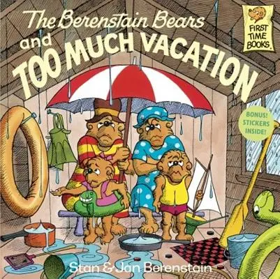 A Berenstain mackók és a túl sok vakáció - The Berenstain Bears and Too Much Vacation