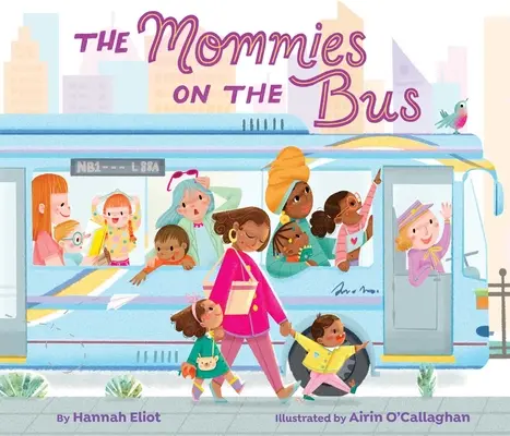 Az anyukák a buszon - The Mommies on the Bus