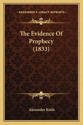 A prófécia bizonyítékai - The Evidence Of Prophecy