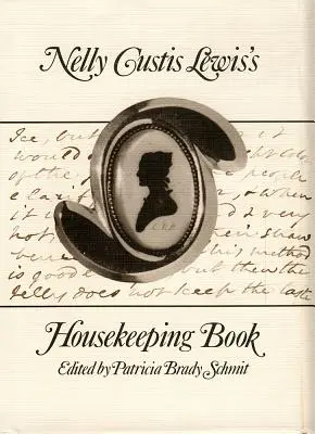 Nelly Custis Lewis háztartási könyve - Nelly Custis Lewis's Housekeeping Book