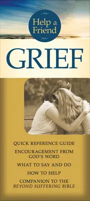 Segíts egy barátodnak! Grief - Help a Friend: Grief