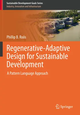 Regeneratív-adaptív tervezés a fenntartható fejlődésért - Regenerative-Adaptive Design for Sustainable Development