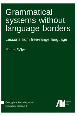 Nyelvtani rendszerek nyelvi határok nélkül - Grammatical systems without language borders