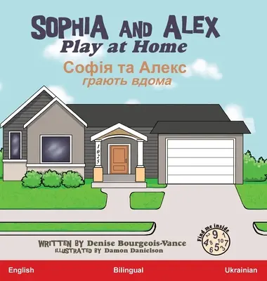 Sophia és Alex otthon játszik: Софія та Алекс Граю - Sophia and Alex Play at Home: Софія та Алекс Граю