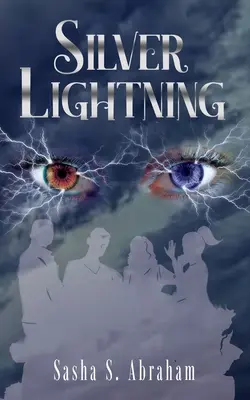 Ezüst villámlás - Silver Lightning