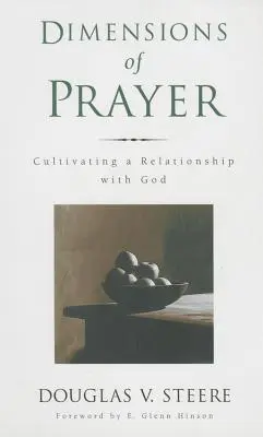 Az ima dimenziói: Az Istennel való kapcsolat ápolása - Dimensions of Prayer: Cultivating a Relationship with God